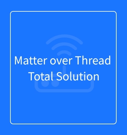 Matter over Thread Total Solution